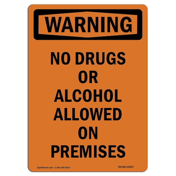 Safety Sign, OSHA WARNING, 5" Height, No Drugs Or Alcohol Allowed, Portrait, 10PK